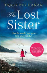Lost Sister - Tracy Buchanan (ISBN: 9780008264642)