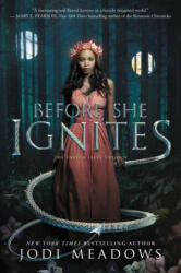 Before She Ignites - Jodi Meadows (ISBN: 9780062469410)