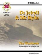 Grade 9-1 GCSE English - Dr Jekyll and Mr Hyde Workbook (ISBN: 9781782947790)