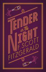 Tender is the Night (ISBN: 9781847497383)