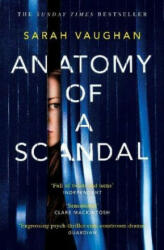 Anatomy of a Scandal - Sarah Vaughan (ISBN: 9781471175022)