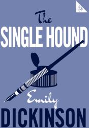The Single Hound (ISBN: 9781847497727)