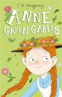 Anne of Green Gables (ISBN: 9781782264439)