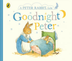 Peter Rabbit Tales - Goodnight Peter - Beatrix Potter (ISBN: 9780241330357)