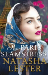Paris Seamstress - Natasha Lester (ISBN: 9780751573077)