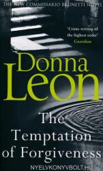 Temptation of Forgiveness - Donna Leon (ISBN: 9781787461109)