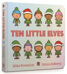 Ten Little Elves Board Book (ISBN: 9781408354339)