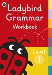 Ladybird Grammar Workbook Level 1 (ISBN: 9780241336045)