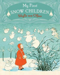 My First Snow Children (ISBN: 9781782505235)