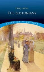 The Bostonians (ISBN: 9780486822211)