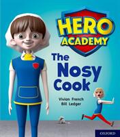 Hero Academy: Oxford Level 6 Orange Book Band: The Nosy Cook (ISBN: 9780198416296)