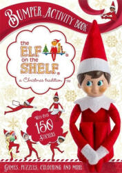 Elf on the Shelf Bumper Activity Book - The Elf on the Shelf (ISBN: 9781408359075)