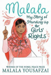 Malala: My Story of Standing Up for Girls' Rights - Malala Yousafzai, Sarah J. Robbins (ISBN: 9780316527156)