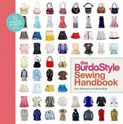 BurdaStyle Sewing Handbook, The - Nora Abousteit (2011)