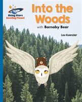 Reading Planet - Into the Woods with Barnaby Bear - Blue: Galaxy (ISBN: 9781510433953)