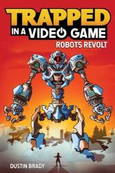 Trapped in a Video Game (ISBN: 9781449495152)