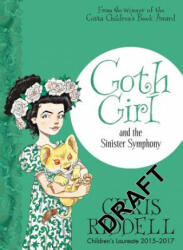 Goth Girl and the Sinister Symphony - Chris Riddell (ISBN: 9781447277965)