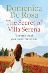 Secret of Villa Serena - Domenica de Rosa (ISBN: 9781786484369)