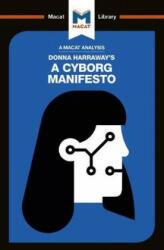 Analysis of Donna Haraway's A Cyborg Manifesto - Christien Garcia (ISBN: 9781912453115)