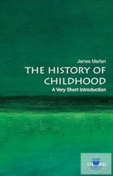The History of Childhood: A Very Short Introduction (ISBN: 9780190681388)
