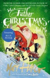 Father Christmas and Me - Matt Haig (ISBN: 9781786890726)
