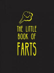 Little Book of Farts - Summersdale (ISBN: 9781786855664)