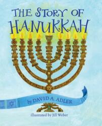 Story Of Hanukkah - ADLER, A. , DAVID (ISBN: 9780823440320)