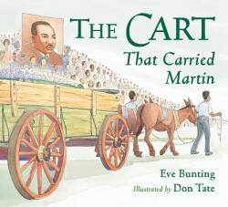 The Cart That Carried Martin (ISBN: 9781580893886)