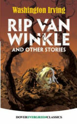 Rip Van Winkle and Other Stories - Washington Irving (ISBN: 9780486828794)