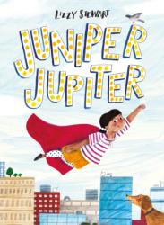 Juniper Jupiter - Lizzy Stewart (ISBN: 9781786037015)
