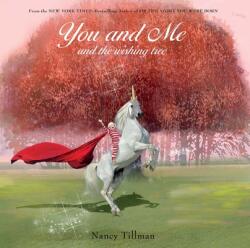 You and Me and the Wishing Tree (ISBN: 9781250198013)