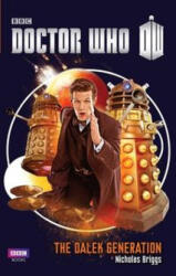 Doctor Who: The Dalek Generation - Nicholas Briggs (ISBN: 9781785944062)