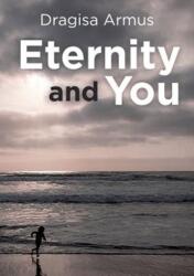 Eternity and You (ISBN: 9781527102583)