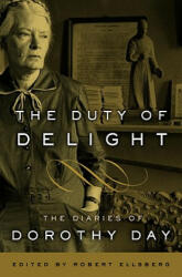 Duty of Delight - Dorothy Day (2011)