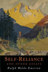 Self-Reliance and Other Essays - Ralph Waldo Emerson (ISBN: 9781684222087)