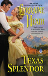 Texas Splendor - Lorraine Heath (ISBN: 9780062852342)