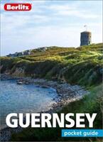 Berlitz Pocket Guide Guernsey (ISBN: 9781785730702)
