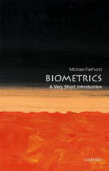 Biometrics: A Very Short Introduction (ISBN: 9780198809104)