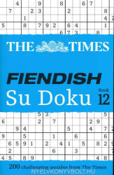The Times Fiendish Su Doku Book 12 - 200 challenging Su Doku puzzles (ISBN: 9780008285463)