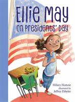 Ellie May on Presidents' Day (ISBN: 9781580899284)