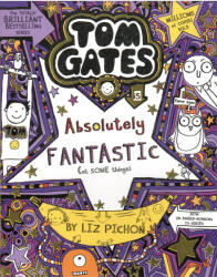 Tom Gates is Absolutely Fantastic (ISBN: 9781407193472)