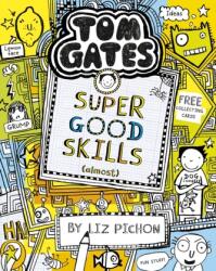 Tom Gates: Super Good Skills (ISBN: 9781407193526)