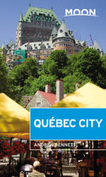 Quebec City útikönyv Moon, angol (ISBN: 9781631214936)