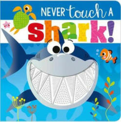 Never Touch a Shark! (ISBN: 9781788436809)