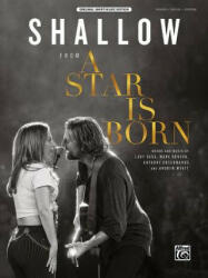 SHALLOW FROM A STAR IS BORN PVG - Lady Gaga (ISBN: 9781470641528)