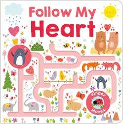 Maze Book: Follow My Heart - Roger Priddy (ISBN: 9780312527631)