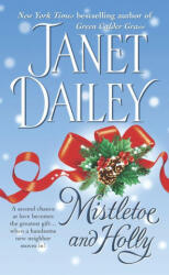 Mistletoe and Holly - Janet Dailey (ISBN: 9780671875084)