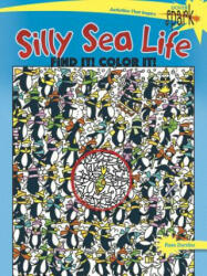 SPARK Silly Sea Life Find It! Color It! - Diana Zourelias (ISBN: 9780486810959)