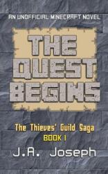 The Quest Begins: An Unofficial Minecraft Novel (ISBN: 9781543138887)