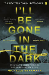 I'll Be Gone in the Dark - Michelle McNamara (ISBN: 9780571345151)